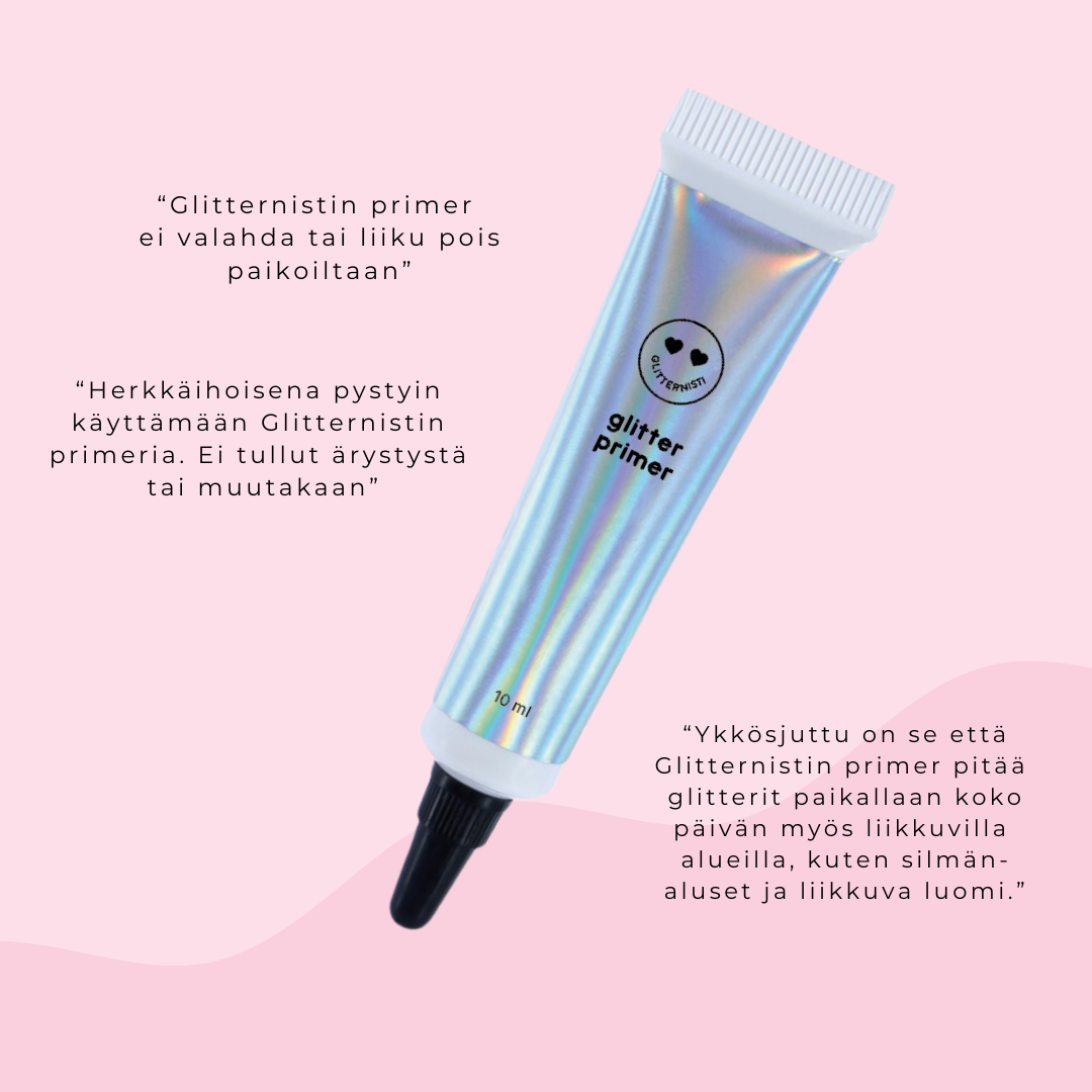 Glitternistin glitter primer glittermeikin kiinnitykseen.